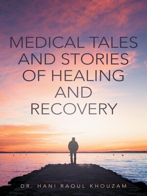 cover image of Medical Tales and Stories of Healing and Recovery